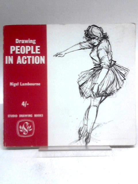 Drawing People in Action By Nigel Lambourne