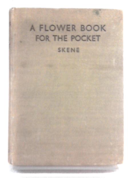 A Flower Book For The Pocket von Macgregor Skene