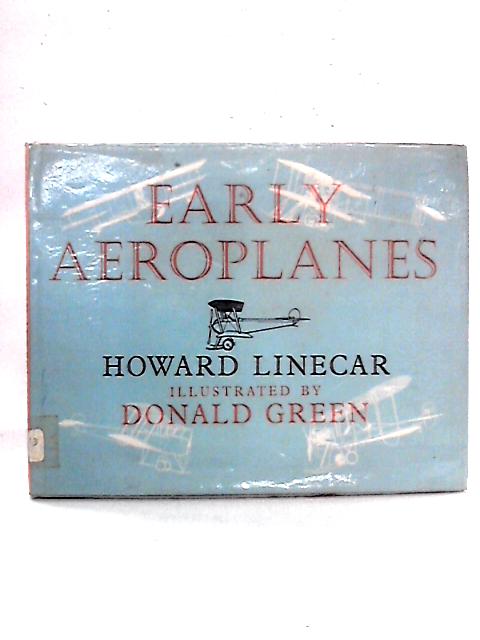 Early Aeroplanes von Howard Linecar