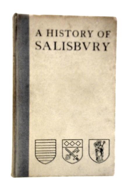 A History of Salisbury von E.E.Dorling