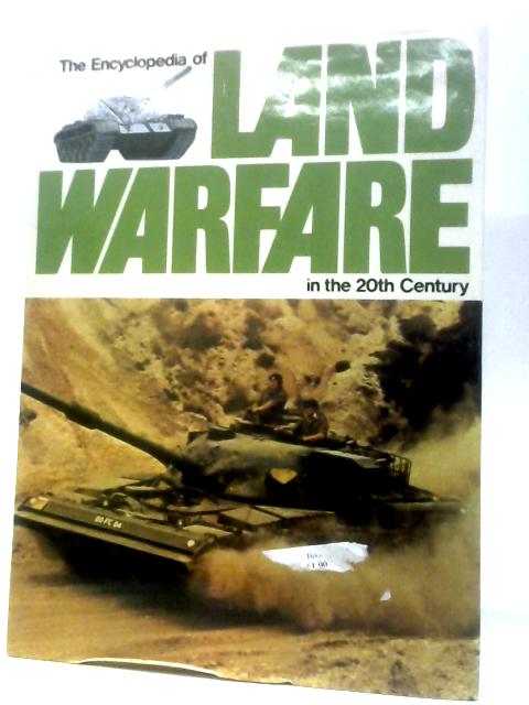 The Encyclopedia Of Land Warfare In The 20th Century By Ray Bonds (Ed.)