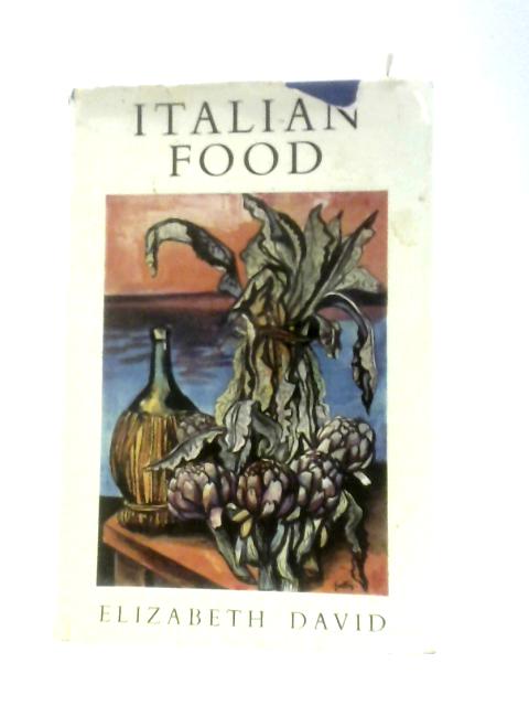 Italian Food By Elizabeth David