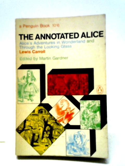 The Annotated Alice von Lewis Carroll