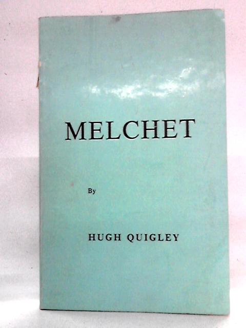 Melchet By Hugh Quigley