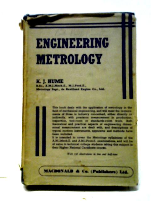 Engineering Metrology. von K. H. Hume