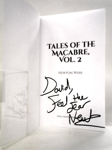 Tales of the Macabre, Vol.Two von Newton Webb