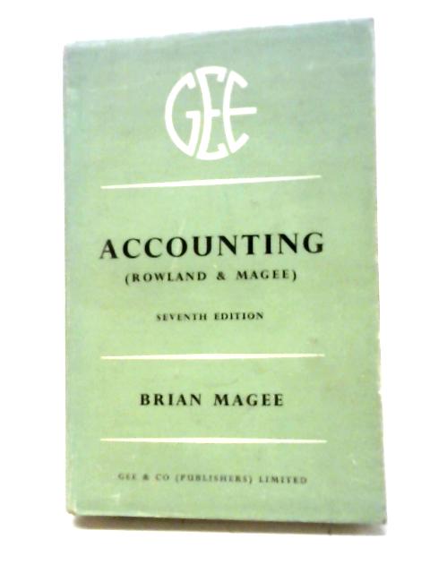 Accounting (Rowland and Magee) By Brian Magee