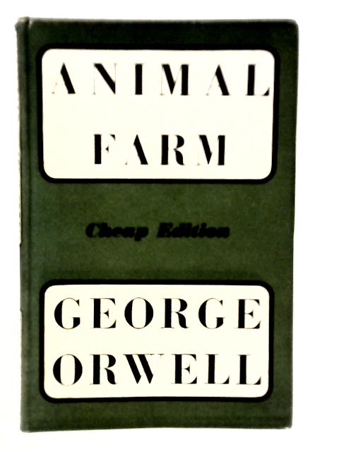 Animal Farm By George Orwell