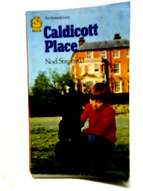 Caldicott Place By Noel Streatfeild