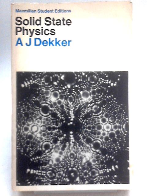 Solid State Physics By Adrianus J. Dekker