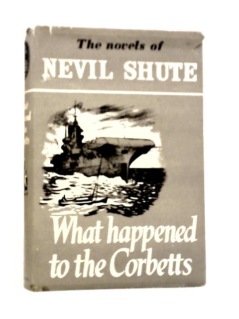 What Happened to the Corbetts By Nevil Shute