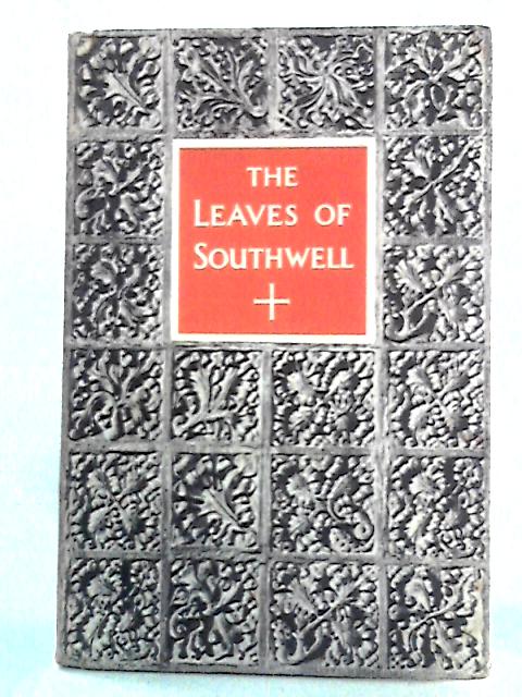 The Leaves Of Southwell By Nikolaus Pevsner