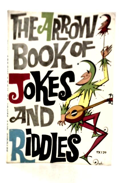 The Arrow Book of Jokes and Riddles