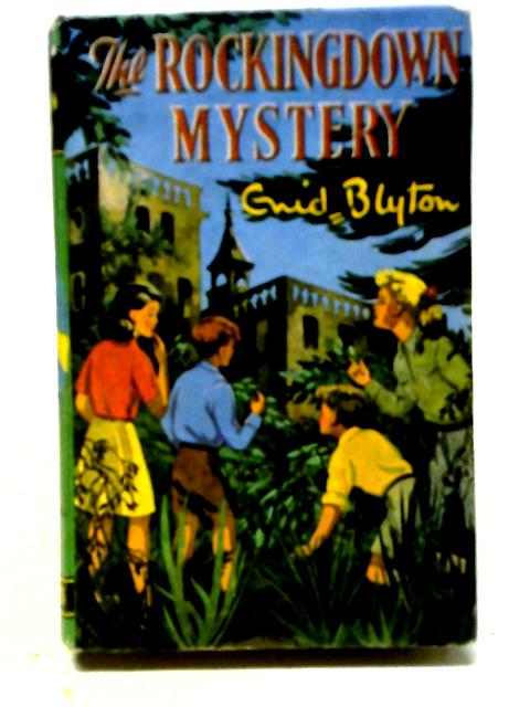 The Rockingdown Mystery By Enid Blyton