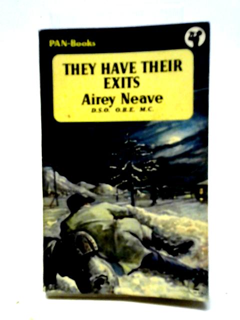 They Have Their Exits By Airey Neave