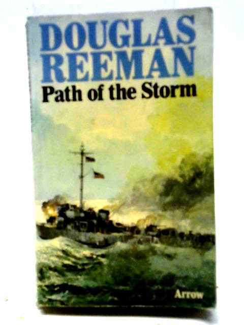 Path of the Storm By Douglas Reeman