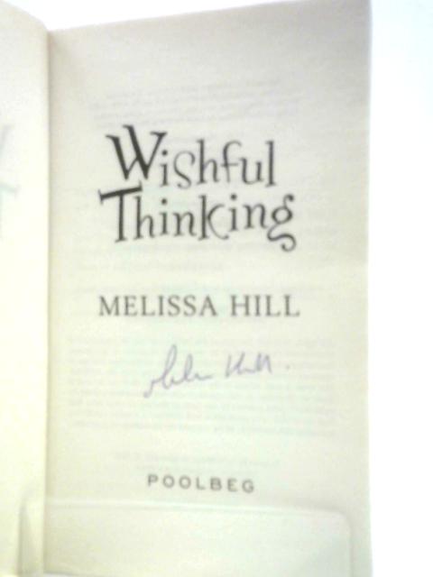 Wishful Thinking By Melissa Hill