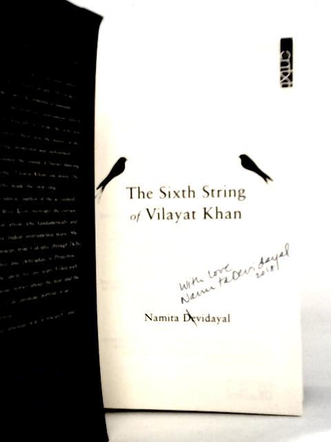 The Sixth String Of Vilayat Khan von Namita Devidayal