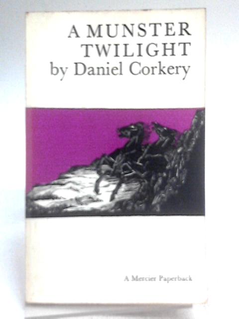 Munster Twilight von Daniel Corkery