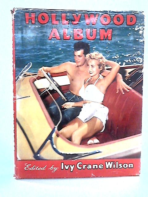 The Seventh Hollywood Album By Ivy Crane Wilson Ed.