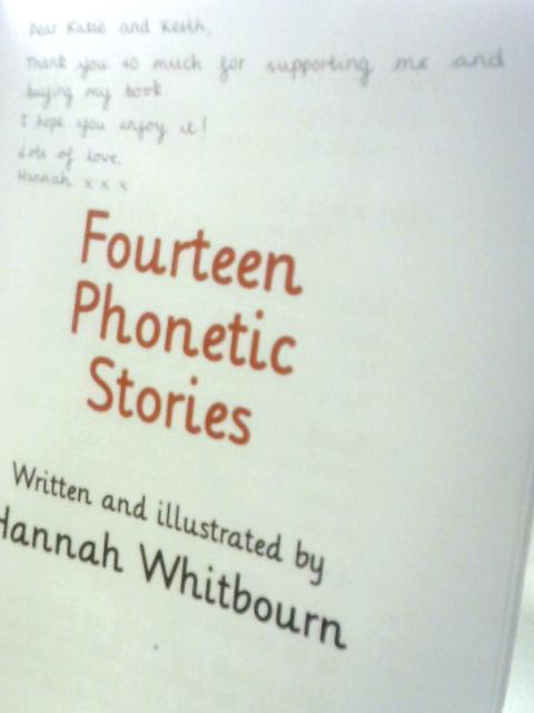 Fourteen Phonetic Stories By Hannah Whitbourn