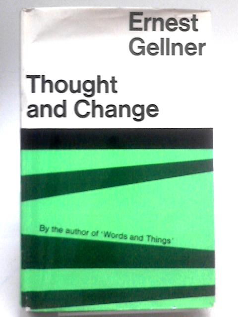 Thought And Change By Ernest Gellner