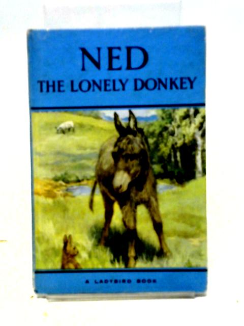 Ned The Lonely Donkey von Noel Barr