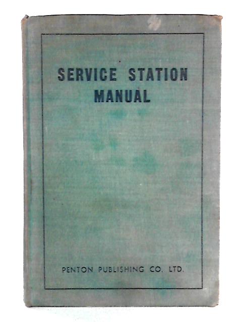 Service Station Manual By unstated