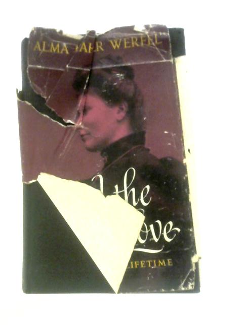 And The Bridge Is Love By Alma Mahler Werfel