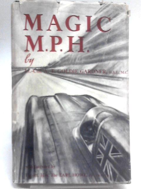 Magic M.P.H. By Lt. Col. Gardner