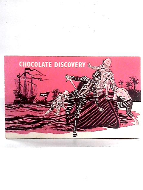 Chocolate Discovery By unstated