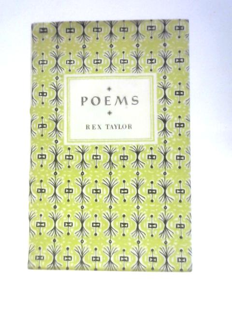 Poems By Rex Taylor