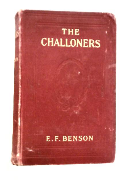 The Challoners By E.F.Benson