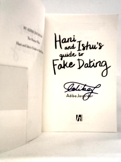 Hani and Ishu's Guide to Fake Dating By Adiba Jaigirdar