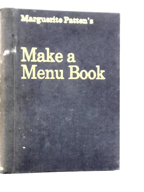 Marguerite Patten's Make a Menu Book von Marguerite Patten