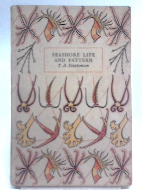 Seashore Life and Pattern By Thomas Alan Stephenson