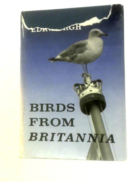 Birds from 'Britannia' By H.R.H. The Duke of Edinburgh