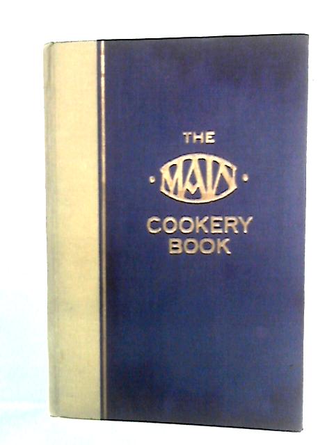 The Main Cookery Book By Marguerite K. Gompertz