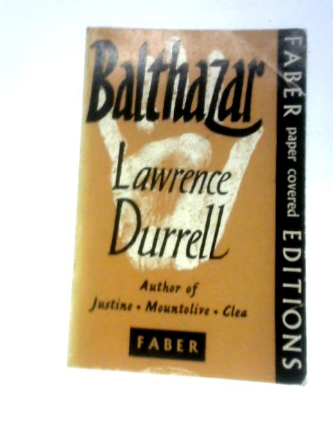 Balthazar, a Novel By Lawrence Durrell