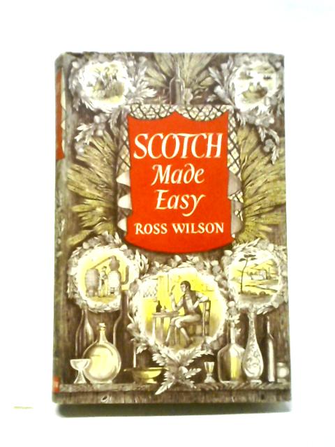 Scotch Made Easy von Ross Wilson