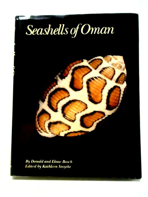 Seashells of Oman By Donald and Eloise Bosch