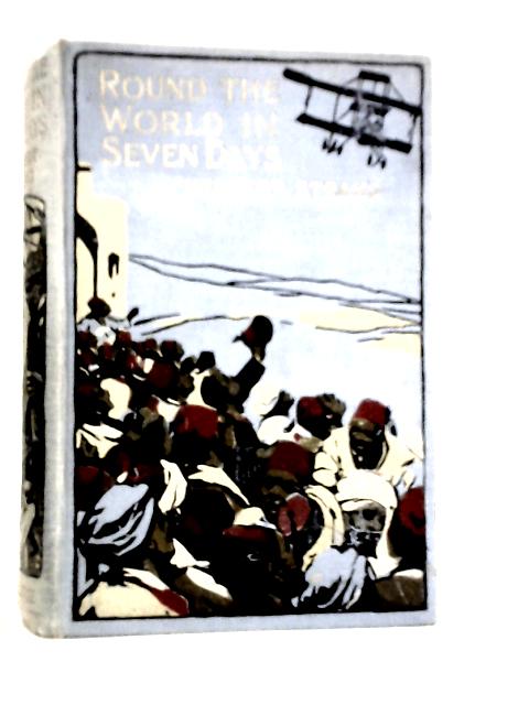 Round the World in Seven Days von Herbert Strang