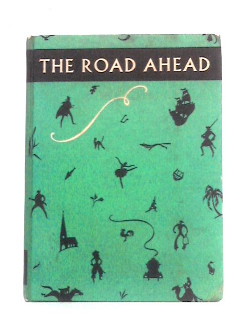 The Road Ahead: Discovering Poetry, Three von E.W. Parker