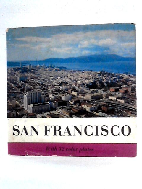 San Francisco By Hans W. Hannau