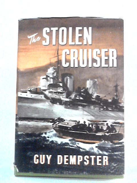 The Stolen Cruiser By Guy Dempster