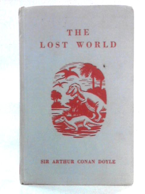 The Lost World von Sir Arthur Conan Doyle