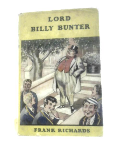 Lord Billy Bunter By Frank Richards