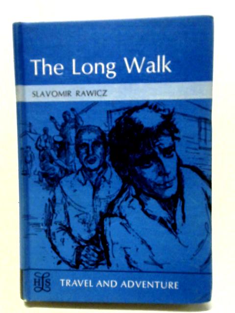 The Long Walk By Slavomir Rawicz