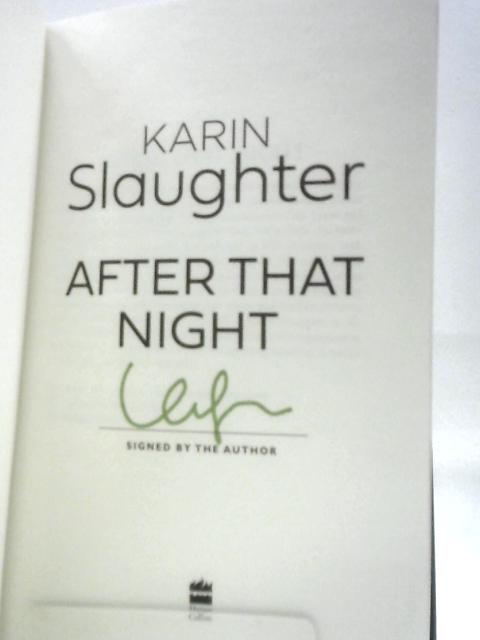 After That Night von Karin Slaughter