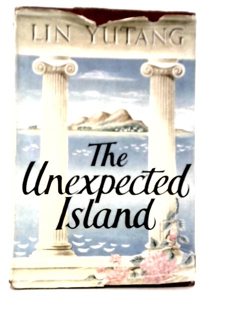 The Unexpected Island By Lin Yutang